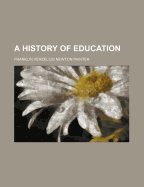 A History of Education - Painter, Franklin Verzelius Newton