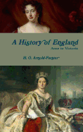 A History of England, Anne to Victoria