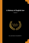 A History of English law; Volume 9