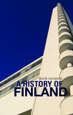 A History of Finland: Directions, Structures, Turning-Points - Meinander, Henrik