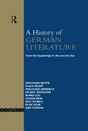 A History of German Literature: From the Beginnings to the Present Day