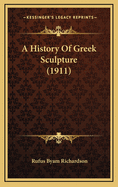 A History of Greek Sculpture (1911)