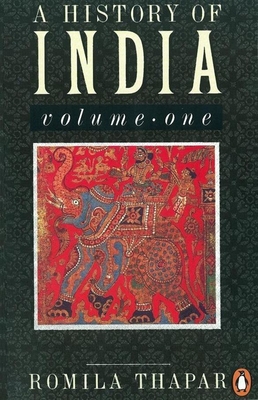 A History of India: Volume 1 - Thapar, Romila