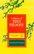 A History of Indian Philosophy: v. 2 - Dasgupta, Surendranath