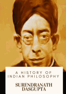 A History of Indian Philosophy