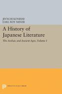 A History of Japanese Literature, Volume 1: The Archaic and Ancient Ages