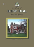A History of Kew RSL
