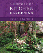A History of Kitchen Gardening