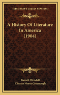 A History of Literature in America (1904)