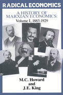 A History of Marxian Economics: Volume I: 1883-1929