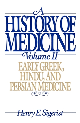 A History of Medicine - Sigerist, Henry E
