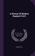 A History Of Modern England Vol II