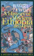 A History of Modern Ethiopia, 1855-1991: Updated and Revised Edition