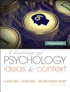 A History of Psychology with Student Access Code: Ideas & Context