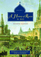 A History of Russia: Volume 1: To 1855