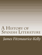 A History of Spanish Literature