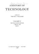 A History of Technology - Williams, Trevor I (Editor)