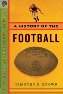 A History of the Football