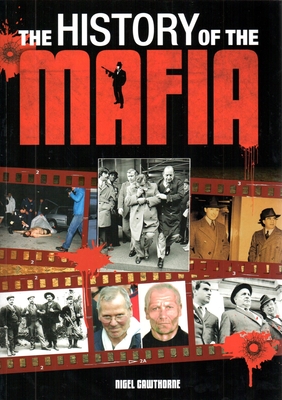 A History of the Mafia - Cawthorne, Nigel