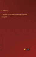 A History of the Massachusetts General Hospital