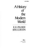 A History of the Modern World. 2 Volumes. 6th Edition - PALMER, R.R. & COLTON