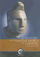 A History of the Native People of Canada: Volume 1: 10,000 - 1,000 B.C.