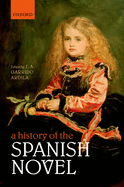 A History of the Spanish Novel