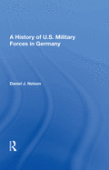 A History of U.S. Military Forces in Germany