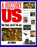A History of Us: Book 9: War, Peace, and All That Jazz