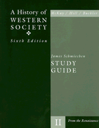 A History of Western Society Volume II Study Guide