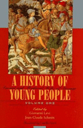 A History of Young People in the West, Volume I, Ancient and Medieval Rites of Passage: ,