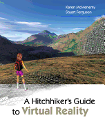 A Hitchhiker's Guide to Virtual Reality