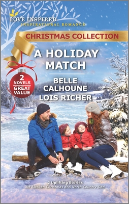 A Holiday Match - Calhoune, Belle, and Richer, Lois