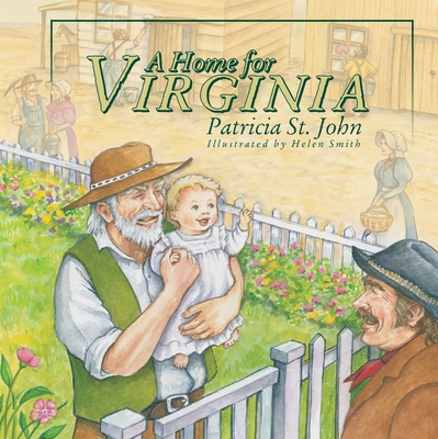 A Home for Virginia - John, Patricia St