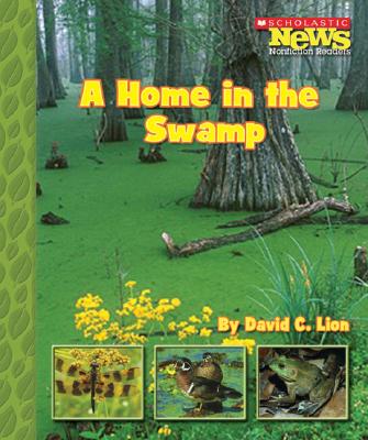 A Home in the Swamp - Lion, David C