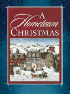 A Hometown Christmas - Ideals Publications Inc