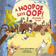 A Hopoe says OOP!: Animals of Israel