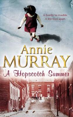 A Hopscotch Summer - Murray, Annie