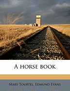 A Horse Book