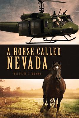 A Horse Called Nevada - Brown, William, Professor, MD