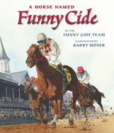 A Horse Named Funny Cide - Funny Cide Team