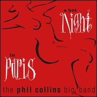 A Hot Night in Paris - The Phil Collins Big Band