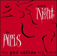 A Hot Night in Paris - The Phil Collins Big Band