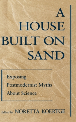 A House Built on Sand - Koertge, Noretta (Editor)