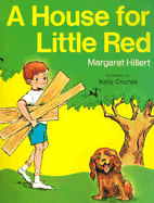 A House for Little Red, Softcover, Beginning to Read