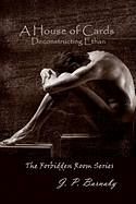 A House of Cards: Deconstructing Ethan: The Forbidden Room Series