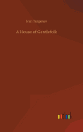 A House of Gentlefolk