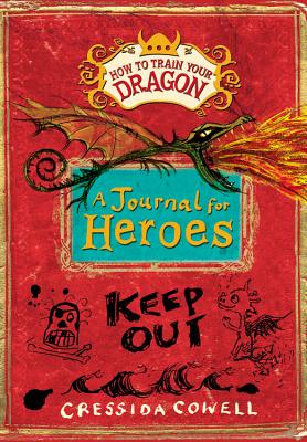 A How to Train Your Dragon: A Journal for Heroes - Cowell, Cressida