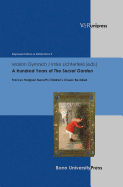A Hundred Years of the Secret Garden: Frances Hodgson Burnett's Children's Classic Revisited