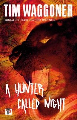 A Hunter Called Night - Waggoner, Tim